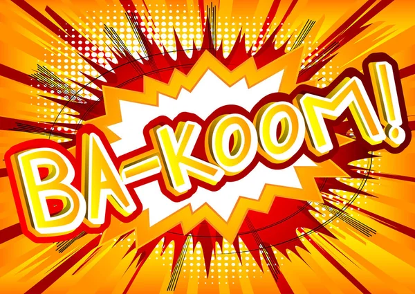 Ba-koom! - Vektor illustrierter Ausdruck im Comic-Stil. — Stockvektor