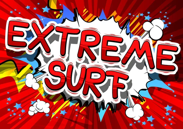 Extreme Surf - Frase de estilo de livro cômico . — Vetor de Stock