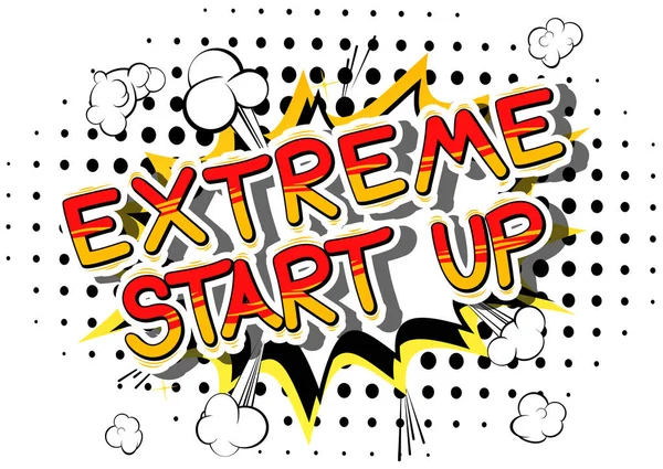 Extremes Start-up - Phrase im Comic-Stil. — Stockvektor