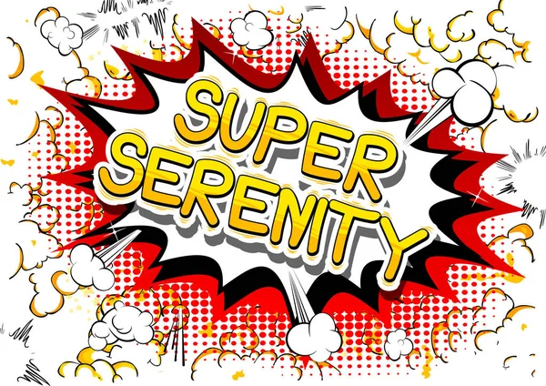 Super Serenity - Palabra de estilo de cómic . — Vector de stock