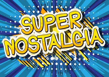 Süper nostalji - çizgi roman tarzı kelime.