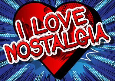 Ben aşk nostalji - çizgi roman tarzı kelime.