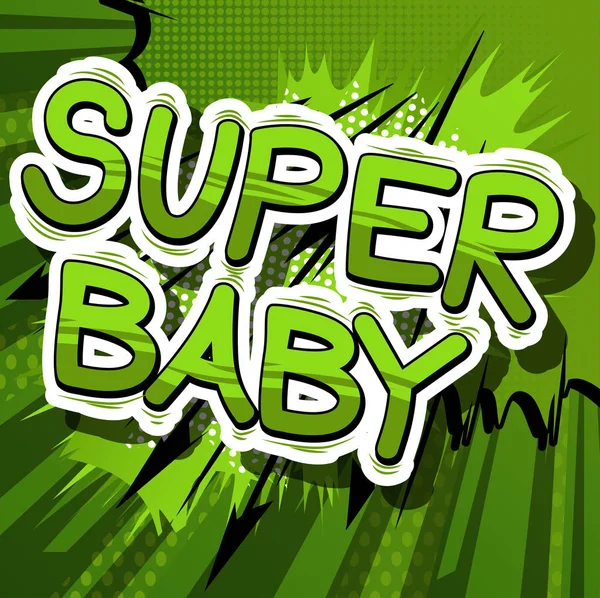 Super Baby - Sarjakuvatyylinen lause . — vektorikuva