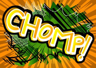 Chomp! - Vector illustrated comic book style expression. clipart