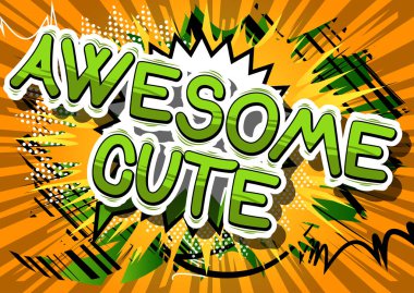 Harika Cute - çizgi roman tarzı ifade.