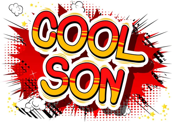 Cool Son - phrase de style BD . — Image vectorielle