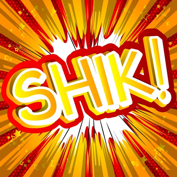 ¡Shik! - Vector ilustrado cómic expresión de estilo . — Archivo Imágenes Vectoriales