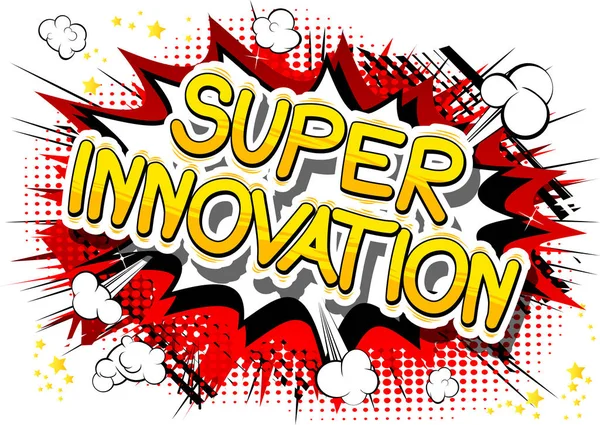 Super Innovazione - Parole dei fumetti . — Vettoriale Stock