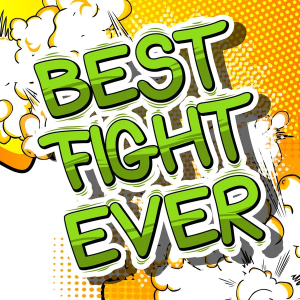 Miglior combattimento mai - Parola fumetto . — Vettoriale Stock