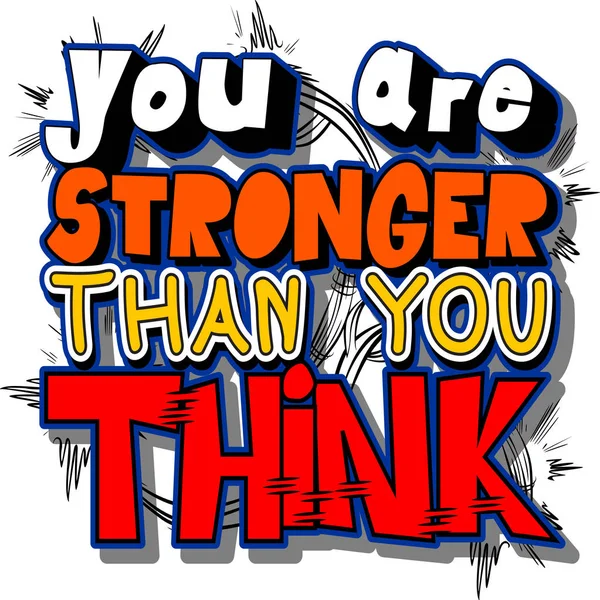 Sei più forte di quanto pensi. . — Vettoriale Stock