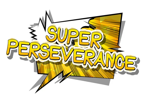 Super Perseverance - Comic book word. — Stock Vector