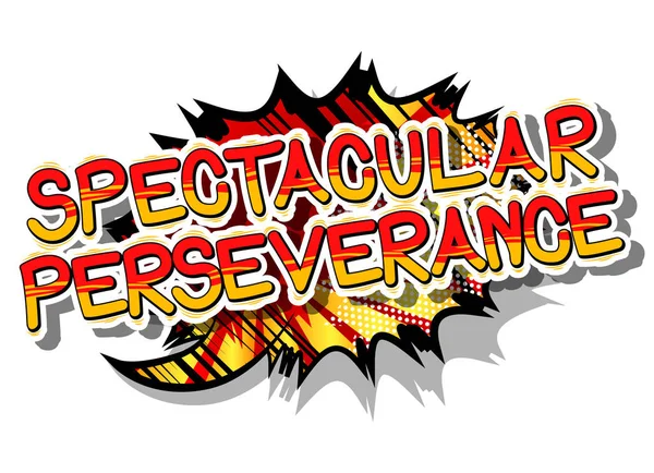 Spectacular Perseverance - Comic book word. — Stock Vector