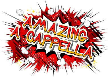 Bir Cappella - çizgi roman kelime şaşırtıcı.