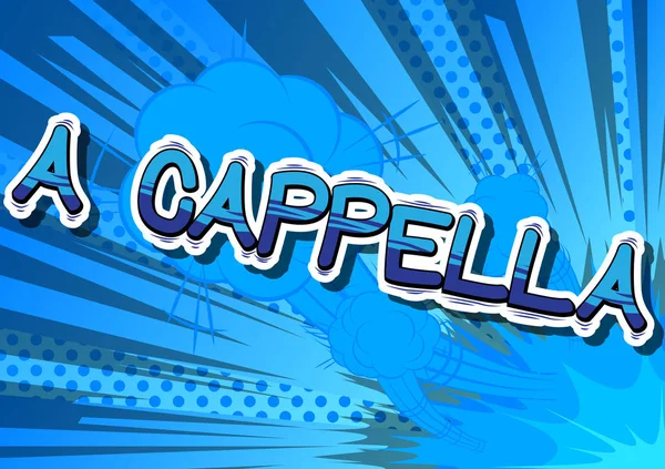 Bir Cappella - çizgi roman kelime.