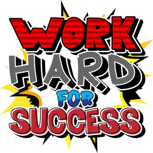 Hard werken voor succes. — Stockvector