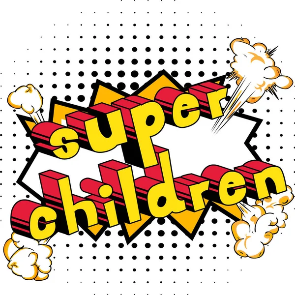 Super Children - Palabra de estilo de cómic . — Vector de stock