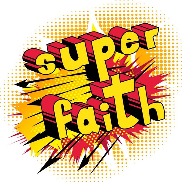 Süper inanç - çizgi roman tarzı kelime.
