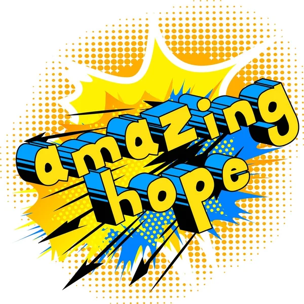 Amazing Hope - Parola in stile fumetto . — Vettoriale Stock