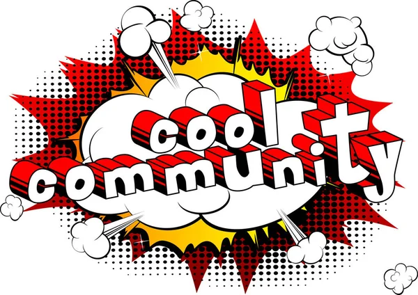 Cool Community - Palabra de estilo de cómic . — Vector de stock