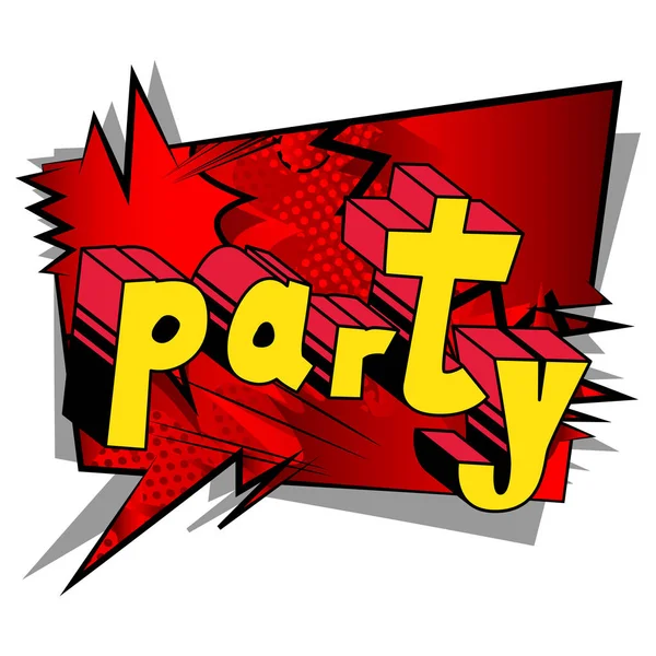 Parti - çizgi roman tarzı kelime.