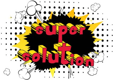 Süper çözüm - çizgi roman tarzı kelime.