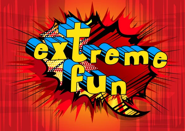 Extreme Fun - Palabra de estilo de cómic . — Vector de stock