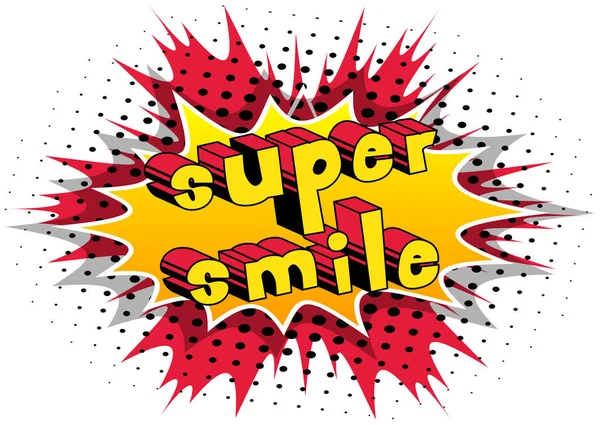 Super Smile - Palabra de estilo de cómic . — Vector de stock