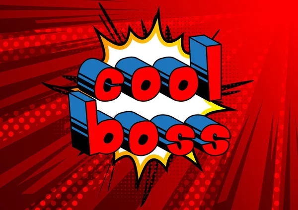 Cool Boss - serietidning stil word. — Stock vektor