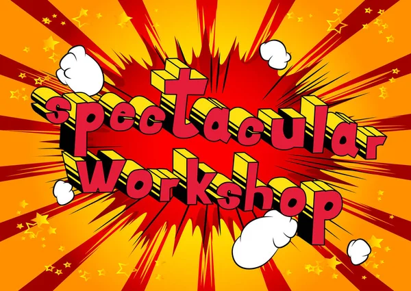 Spectaculaire Workshop - Comic book stijl word. — Stockvector
