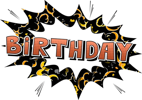 Birthday - Comic book style word. — Stock Vector