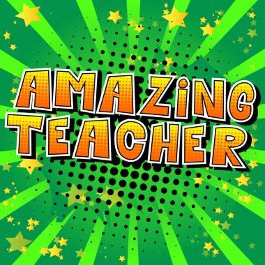 Şaşırtıcı öğretmen - çizgi roman tarzı ifade.