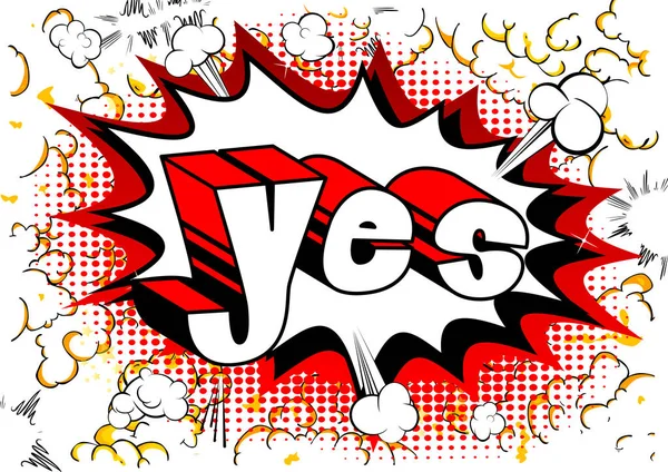 Yes - Comic book style word. — Stock Vector