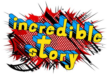 İnanılmaz bir hikaye - çizgi roman tarzı kelime.