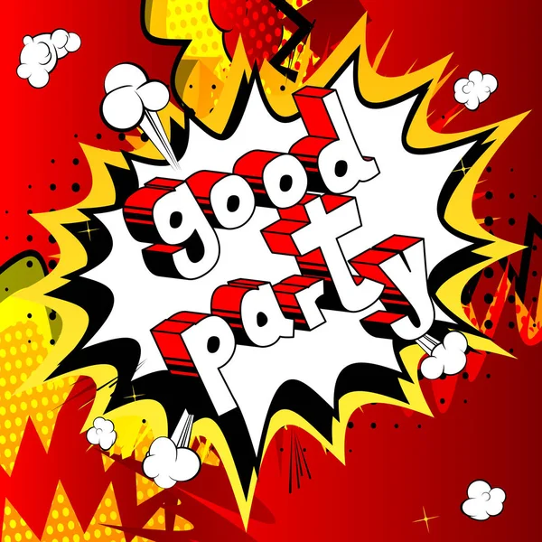 Good Party Parola Stile Fumetto Sfondo Astratto — Vettoriale Stock