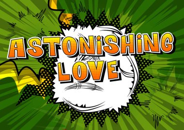 Şaşırtıcı aşk - arka plan üzerinde çizgi roman tarzı kelime.