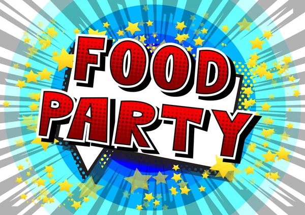 Food Party Фраза Стиле Комиксов Абстрактном Фоне — стоковый вектор