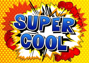 Super Cool - Comic book style word on abstract background. clipart