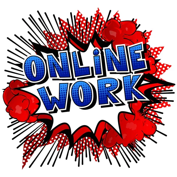 Lavoro Online Frase Stile Fumetto Sfondo Astratto — Vettoriale Stock