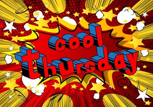 Cool Thursday Comic Livro Estilo Palavra Fundo Abstrato — Vetor de Stock