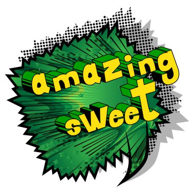 İnanılmaz tatlı - çizgi roman tarzı ifade arka plan üzerinde.