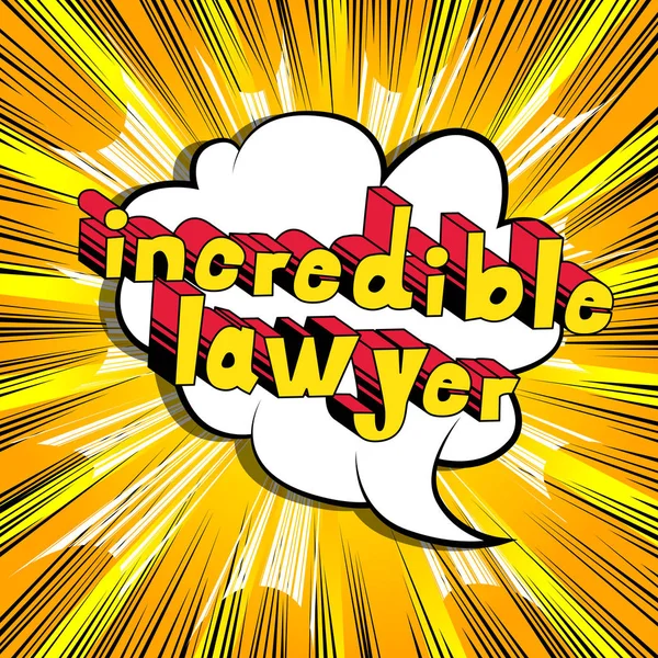 Incredible Lawyer Comic Book Style Phrase Abstract Background — Stock Vector
