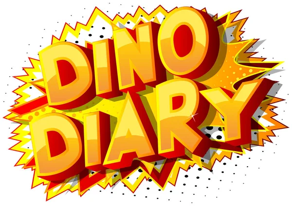 Векторный Иллюстрированный Текст Стиле Комиксов Dino Diary — стоковый вектор