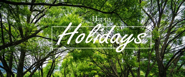 Happy Holidays Texto Sobre Natureza Verde Árvore Fundo — Fotografia de Stock