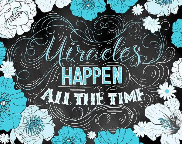 Les miracles arrivent tout le temps. Expression vectorielle dessinée à la main isolée — Image vectorielle