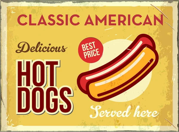 Grunge retro metall skylt med hotdog. Klassisk amerikansk snabbmat. Vintage affisch med varmkorv. Gammaldags design. — Stock vektor