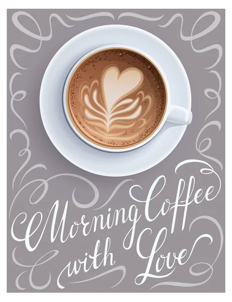 Coffee cup poster with lettering quote. Cappuccino cup greeting card vector illustration. — 스톡 벡터
