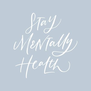 - Sağlıklı kal. - Sağlıklı mı? MENTAL SAĞLIK. VECTOR el yazısı tipografiği. TYPO