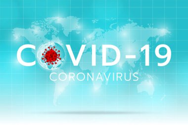 Dünya üzerinde Coronavirus resmi ve Cyan arkaplanı, dünya haritası arka planında metin tasarımı oluştur.