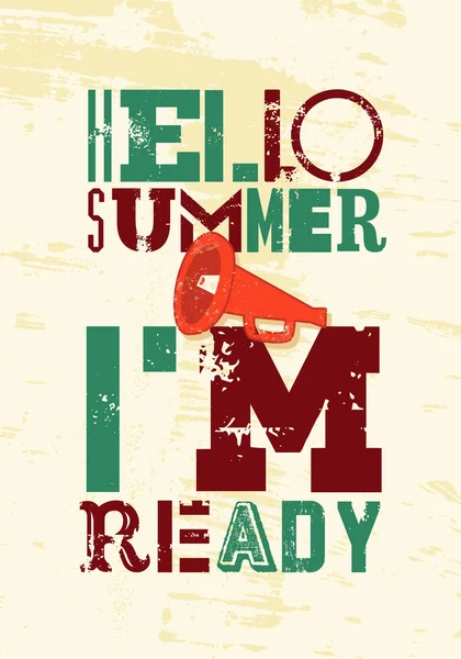 안녕하세요 여름. 준비됐어요! 여름 인쇄 상의 그런 지 빈티지 포스터 디자인입니다. 복고풍 벡터 일러스트 레이 션. — 스톡 벡터