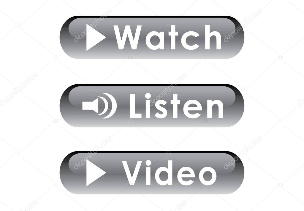 Watch, Listen, Video buttons vector illustration on background